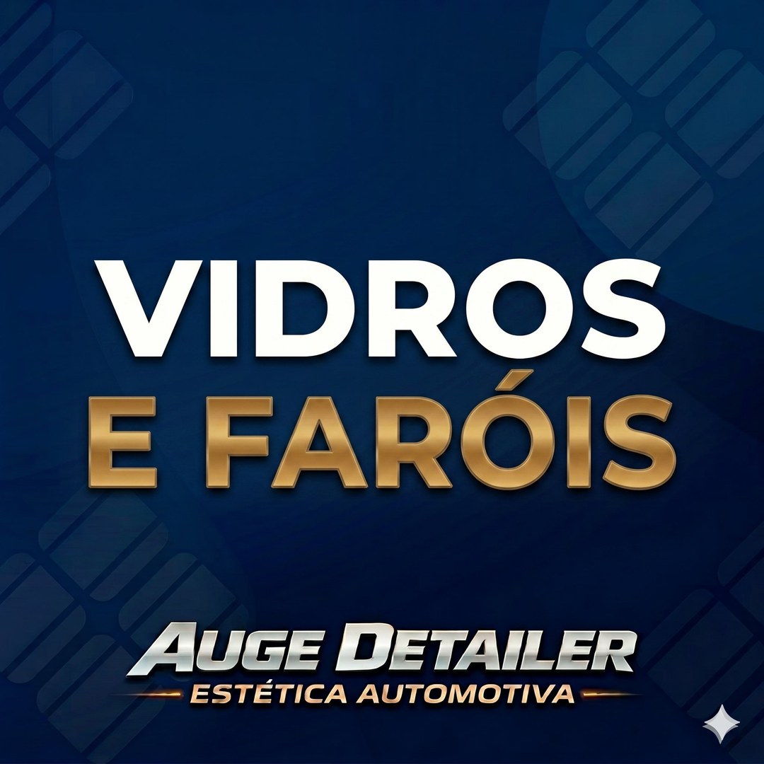 Vidros e Faróis